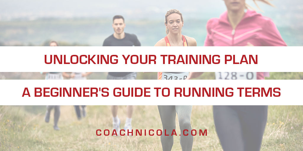Text Unlocking Your Training Plan: A beginner's guide to running terms Photo: a group of runners running up a hill